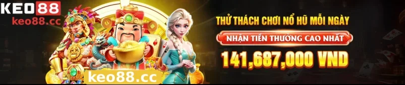 TIN TỨC MỚI NHẤT TẠI KEO88 CASINO VIỆT NAM